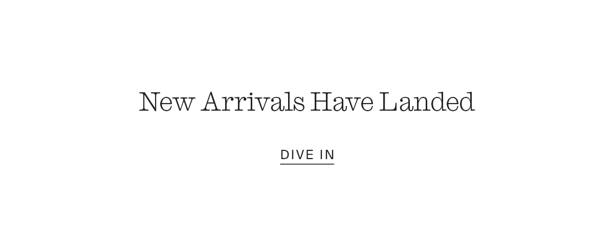 New Arrivals