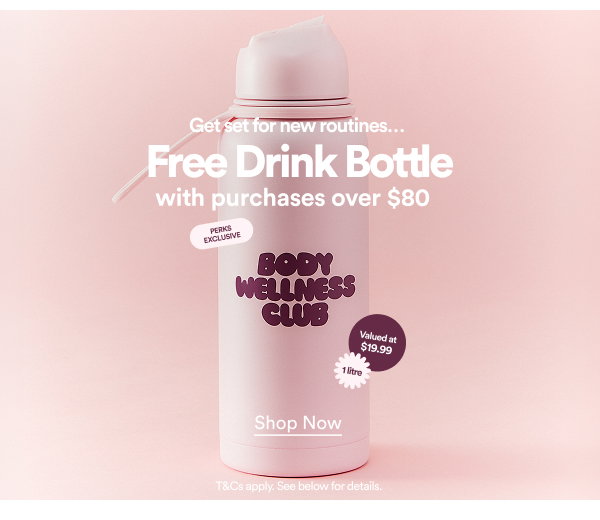 Free Drink Bottle with purchases over $80