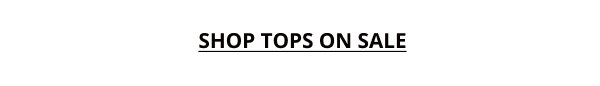 SHOP TOPS ON SALE