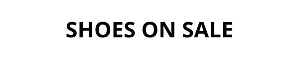 SHOES ON SALE