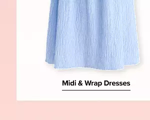 Casual. Shop midi and wrap dresses.
