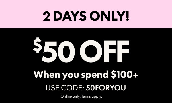 $50 Off $100+