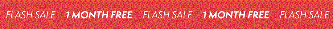 FLASH SALE | 1 MONTH FREE