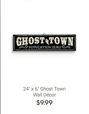 24" x 6" Ghost Town Wall Décor