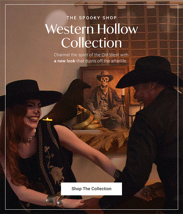 Western Hollow Collection | Shop the Collection >