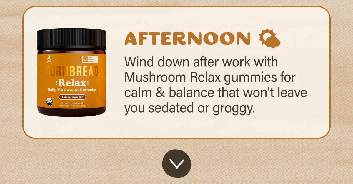 Afternoon: Relax Mushroom Gummies