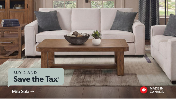 Buy 2 and save the tax plus buy 3 get free local delivery. Featured Milo Sofa. Made in Canada. Click to shop.