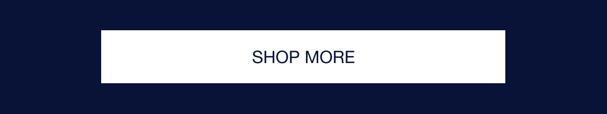 Shop more