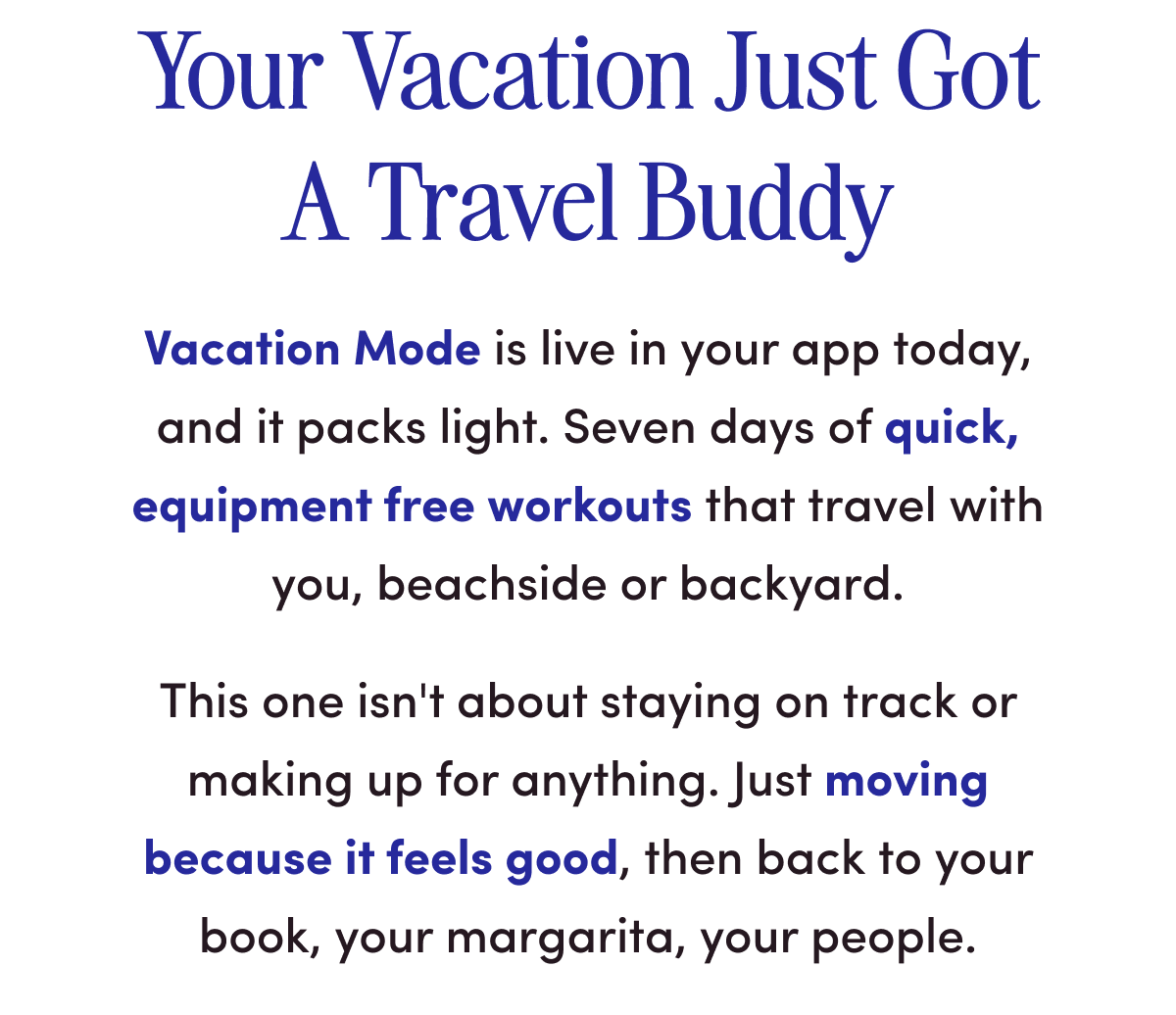Your Vacation Just Got A Travel Buddy