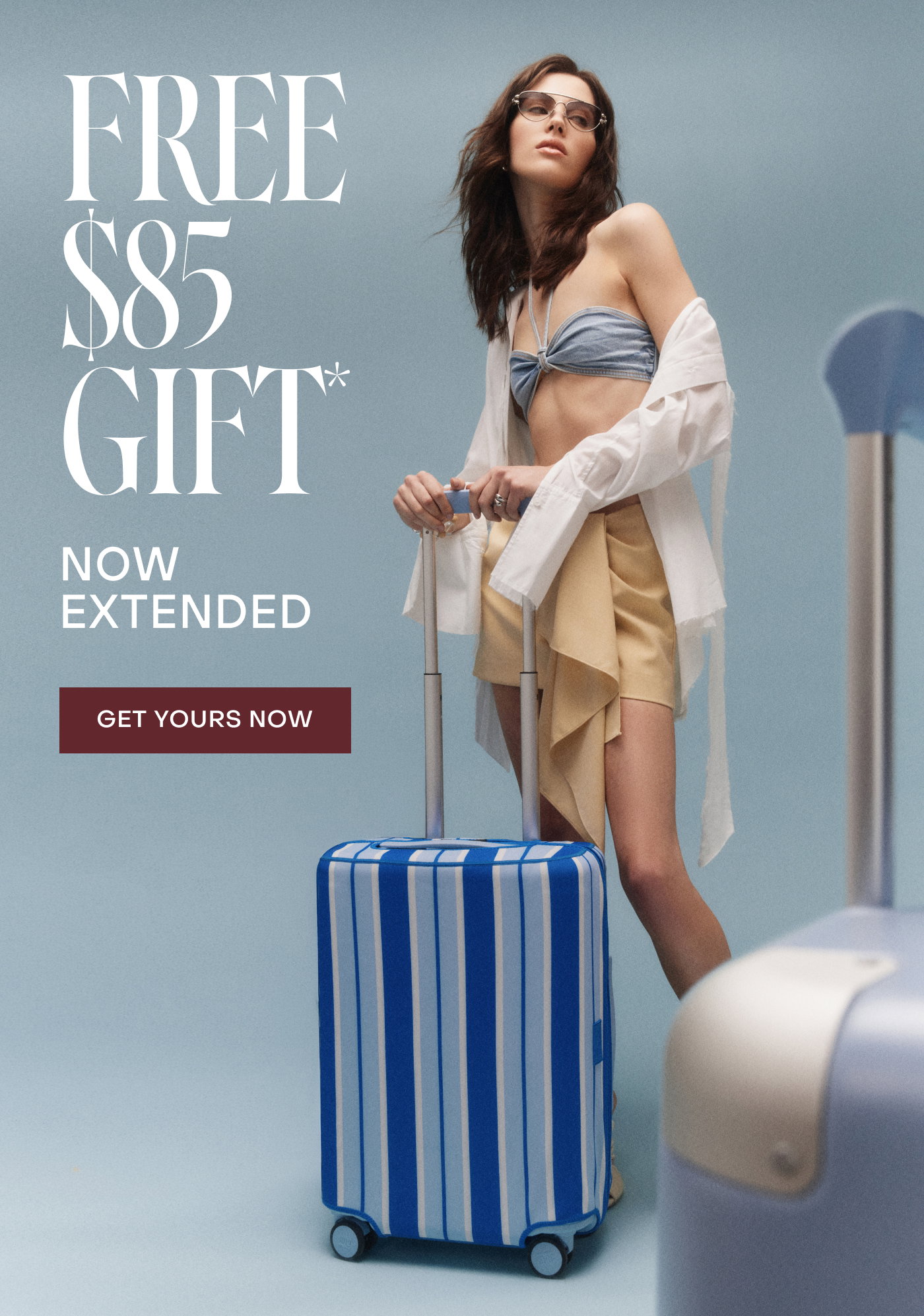Free $85 gift, now extended 