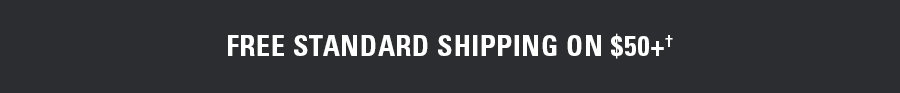Free Standard Shipping on $50+