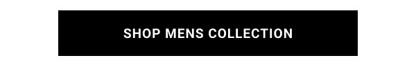 SHOP MENS COLLECTION