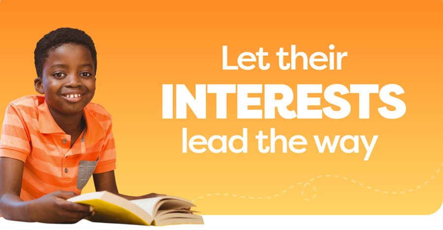 Books for What They Love Right Now. This summer, let their interests lead the way