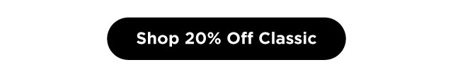Shop 20% Off Classic