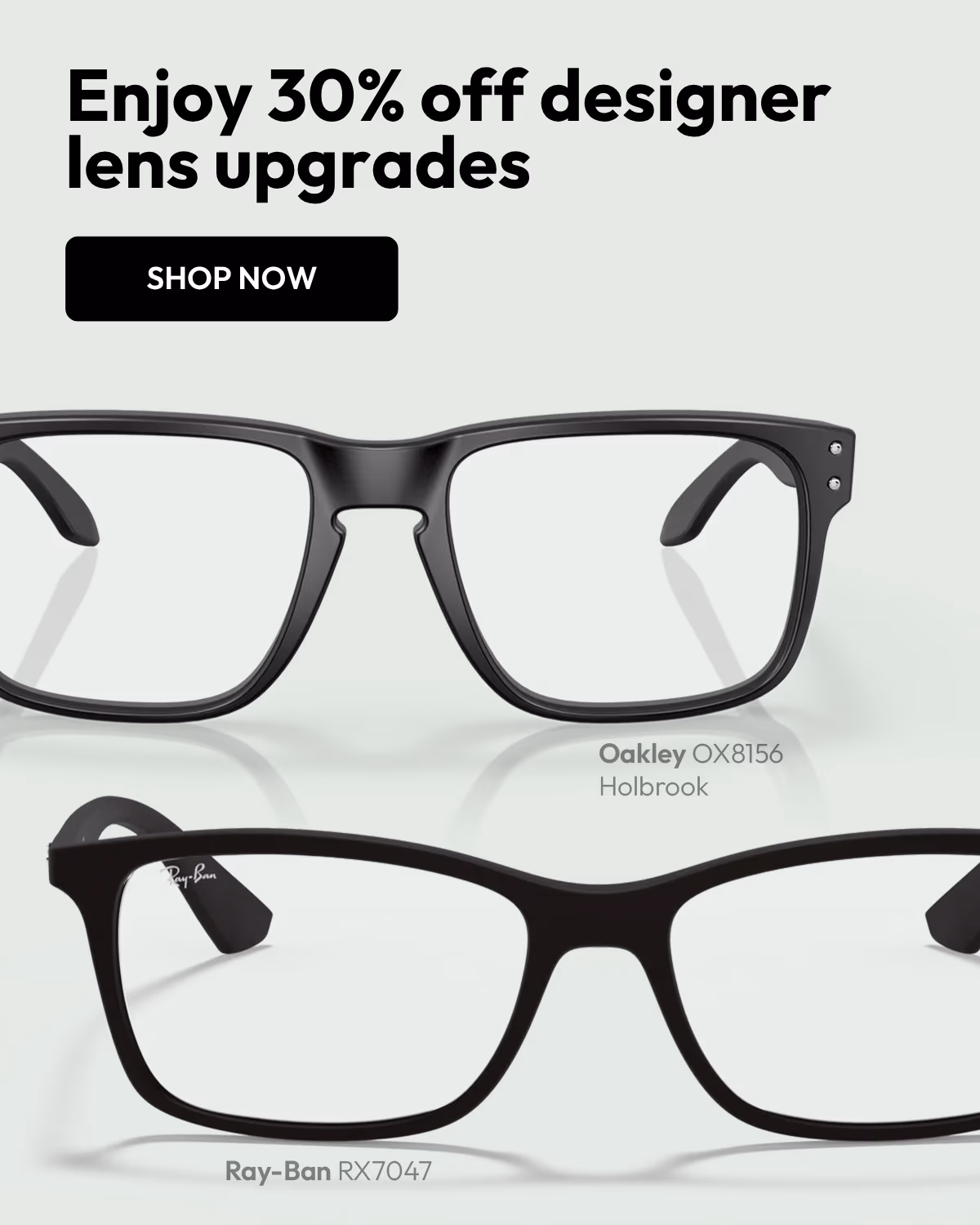 Enjoy 30% off designer lens upgrades