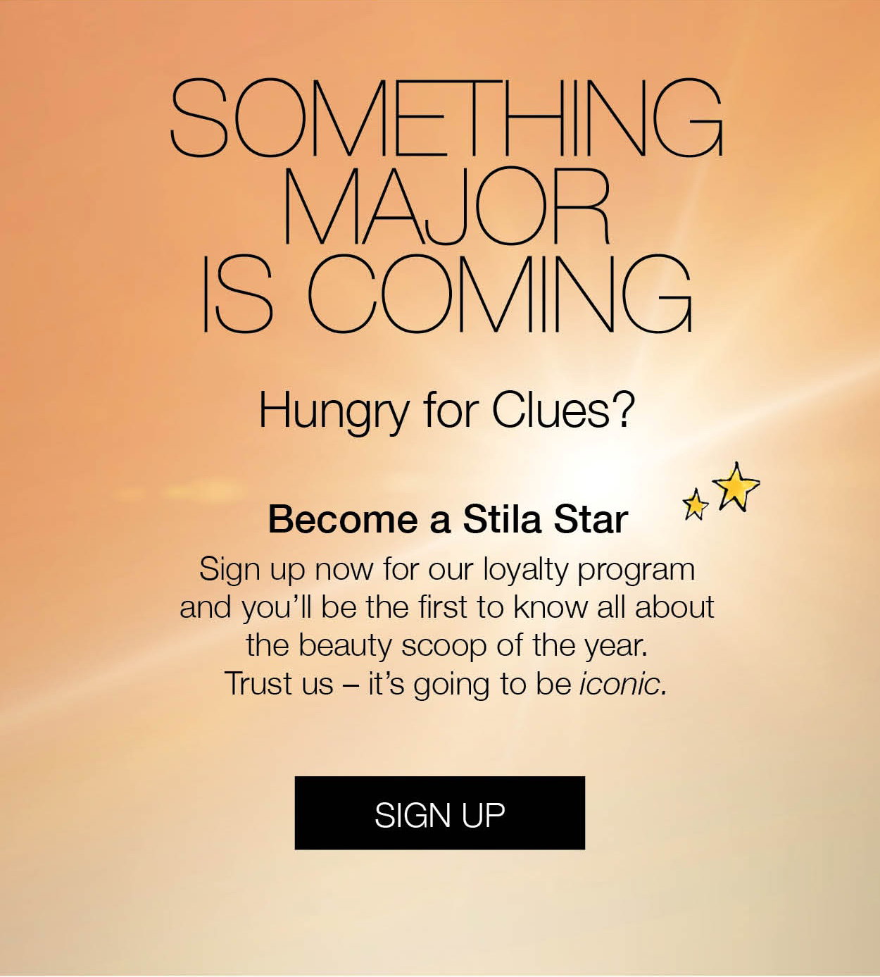 Something major is coming | Sign up now