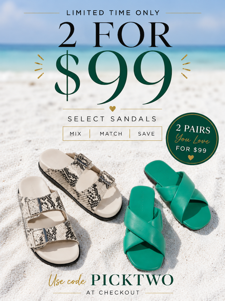 Buy 2 pairs for only $99 with code PICKTWO on the sandal edit