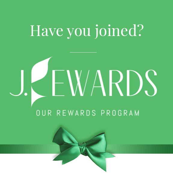 JOIN J.REWARDS rewards program