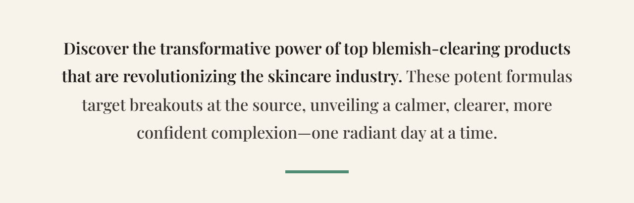  Top blemish-clearing products