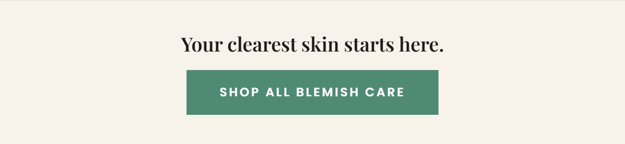 Shop All Blemish Care