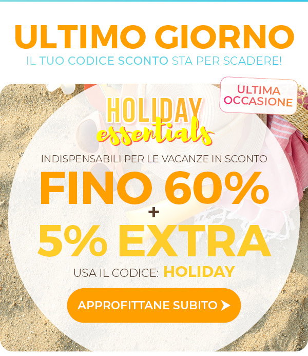 Codice HOLIDAY: -5% Extra sui prodotti selezionati