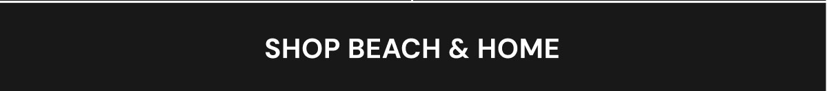 Shop beach & home
