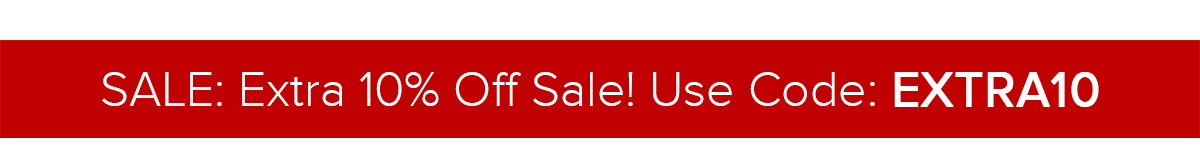 SALE: Extra 10% Off Sale! Use Code: EXTRA10