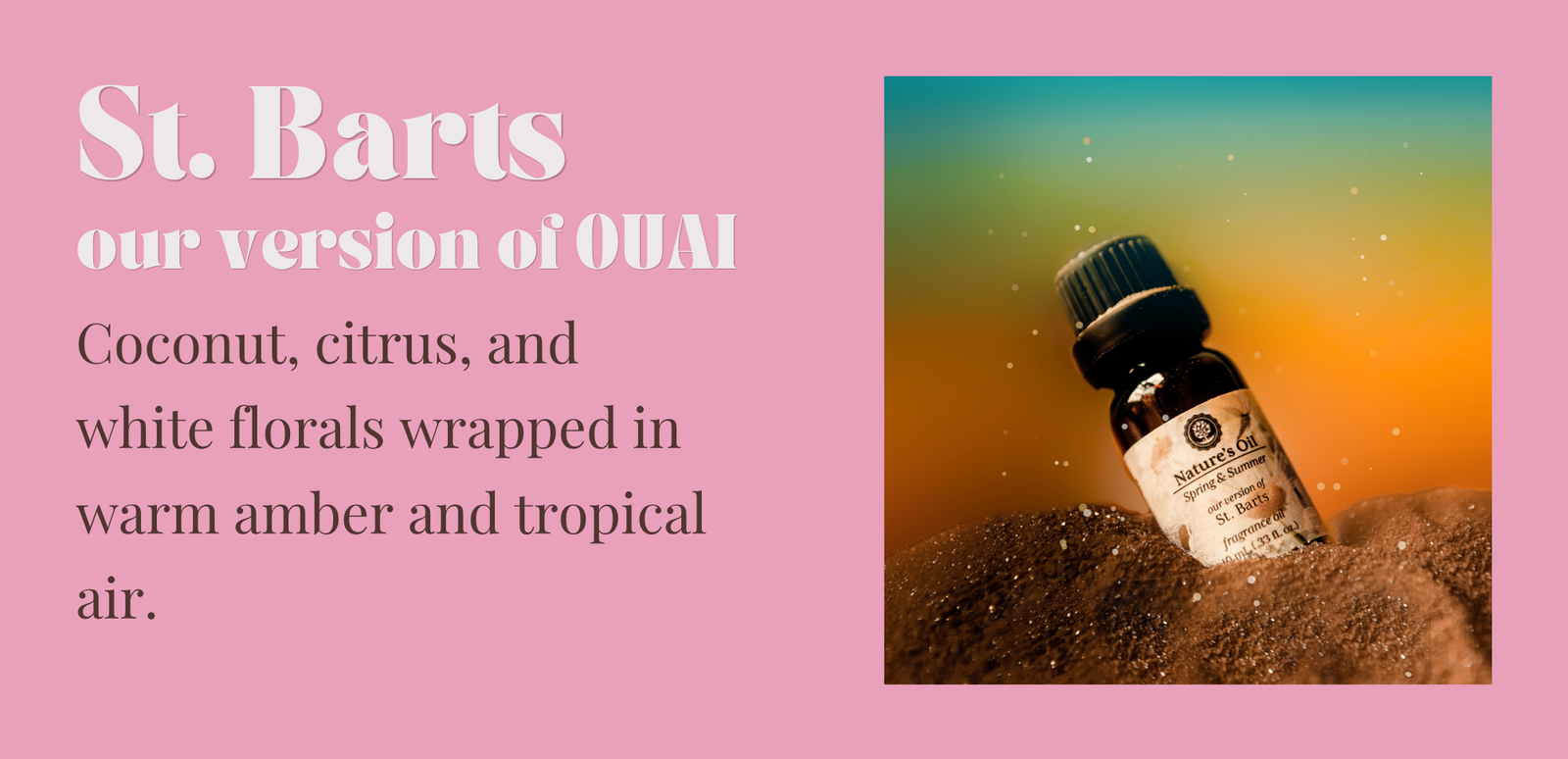 St. Barts Fragrance Oil (Our Version of OUAI)