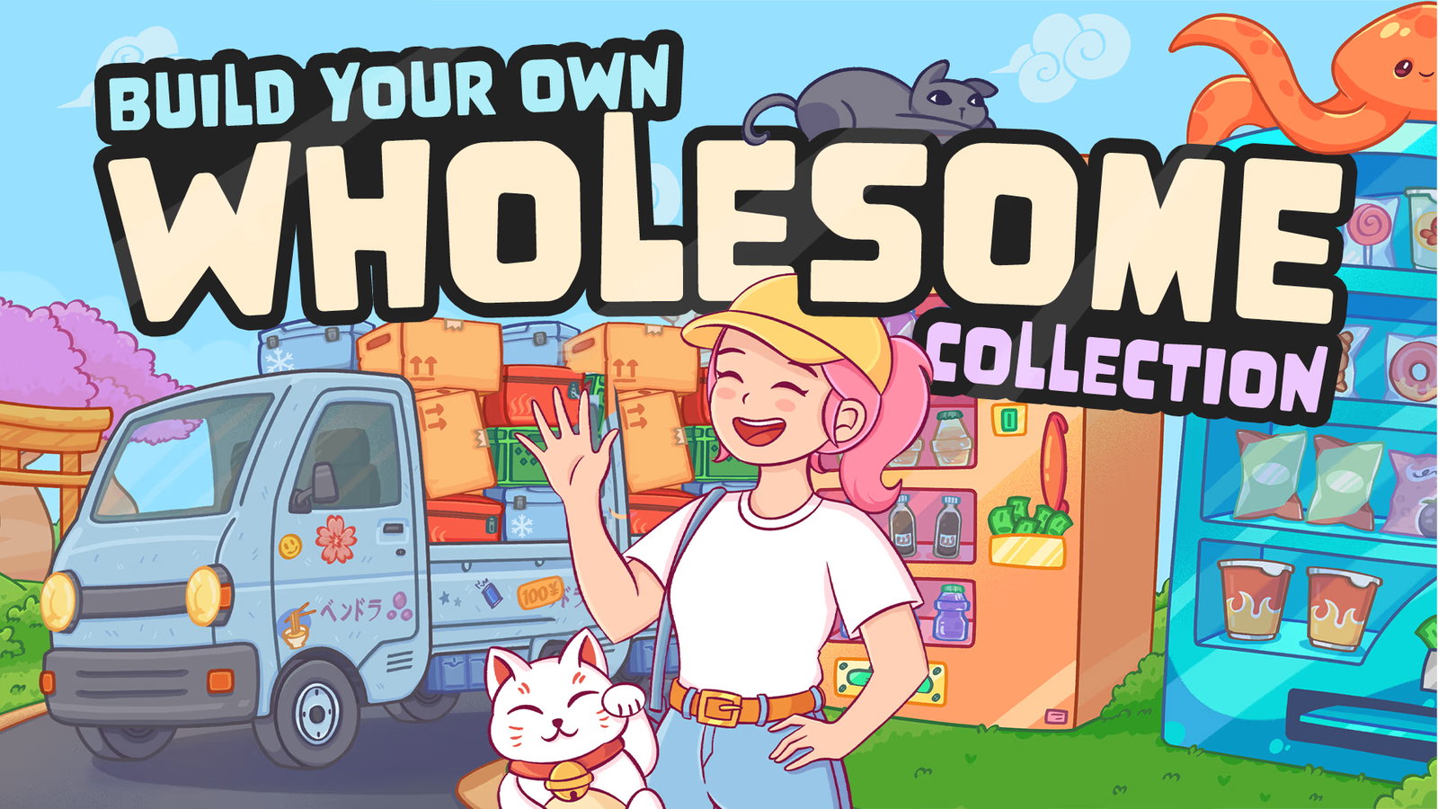 Build your own Wholesome Collection