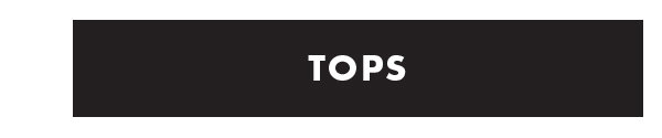 Tops
