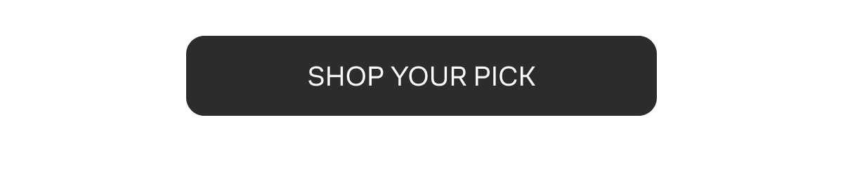 Shop Your Pick