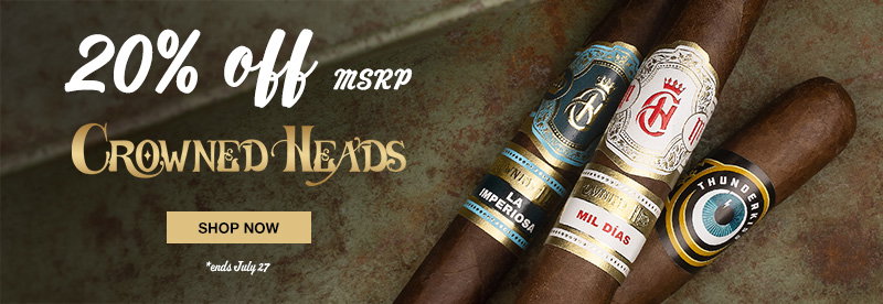 20% Off MSRP on Crowned Heads Cigars