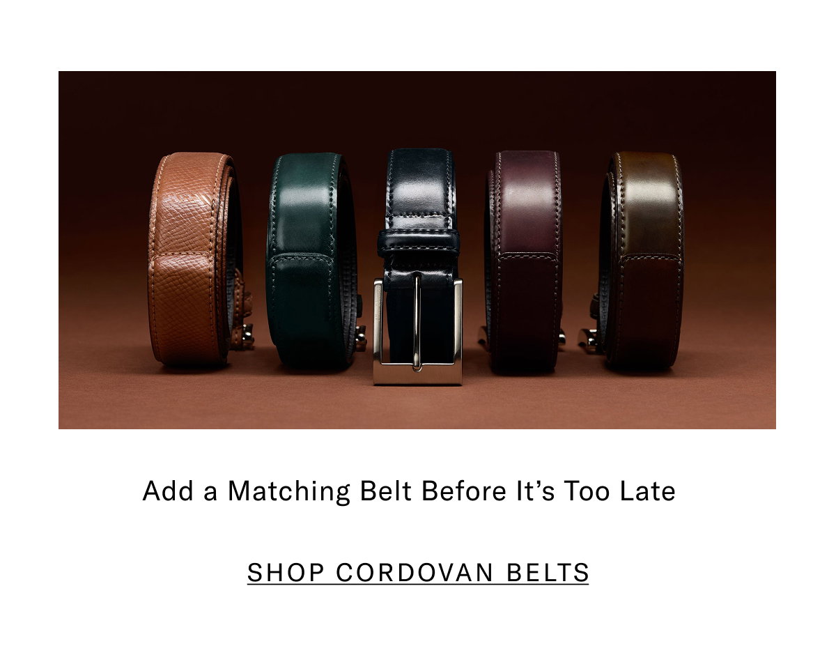 Exclusively For The Event, Complete Your Order With A Matching Belt In The Same Shade Of Shell Cordovan.