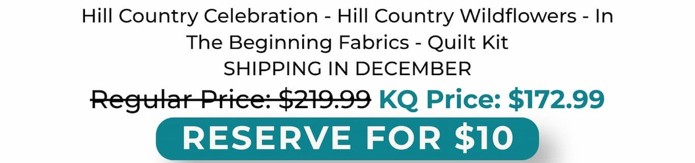 hill country celebration Quilt Kit