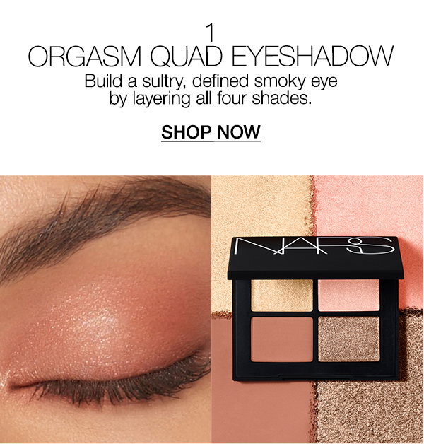 Slot 3: Build a sultry, defined smoky eye by layering all four shades of Orgasm Quad Eyeshadow.