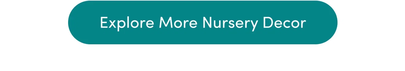 Explore More Nursery Decor