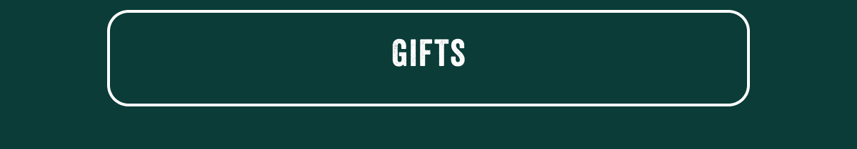Gifts