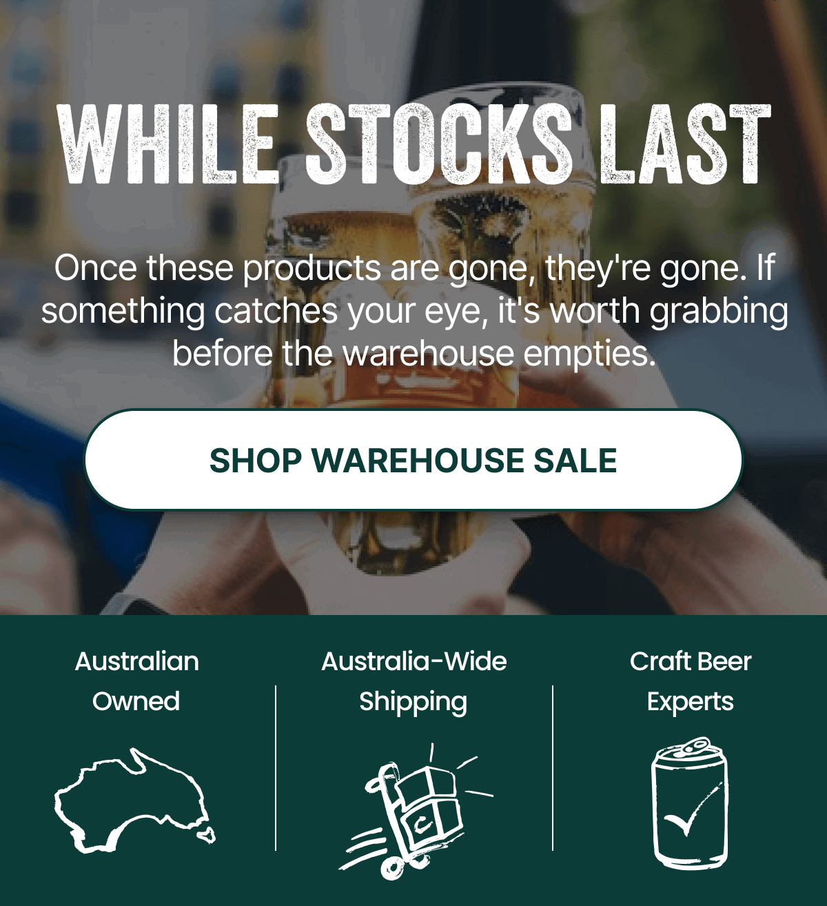 While Stocks Last