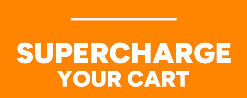 Supercharge your cart