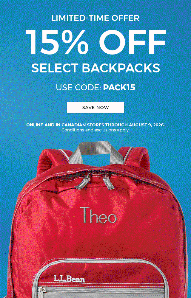 LIMITED-TIME OFFER. 15% OFF SELECT BACKPACKS. USE CODE: PACK15. Online and in stores through 8/9. Conditions and exclusions apply.
