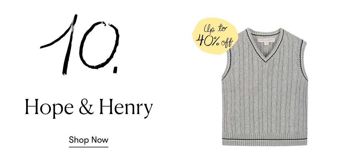 Hope & Henry - Up to 40% Off