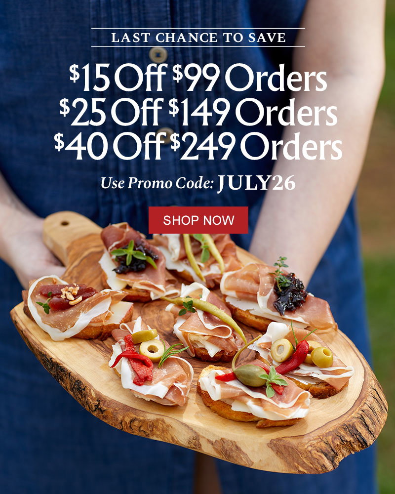 Last Chance to Save - $15 Off $99 Orders, $25 Off $149 Orders, $40 Off $249 Orders - Use Promo Code: JULY26