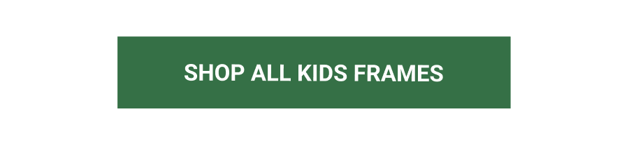 Shop All Kids Frames