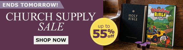Ends Tomorrow! Church Supply Sale | Up to 55% Off