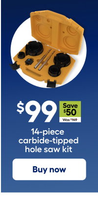 $99 Save $50 was $149 14-piece carbide-tipped hole saw kit