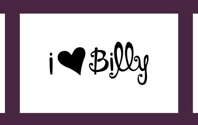 I LOVE BILLY
