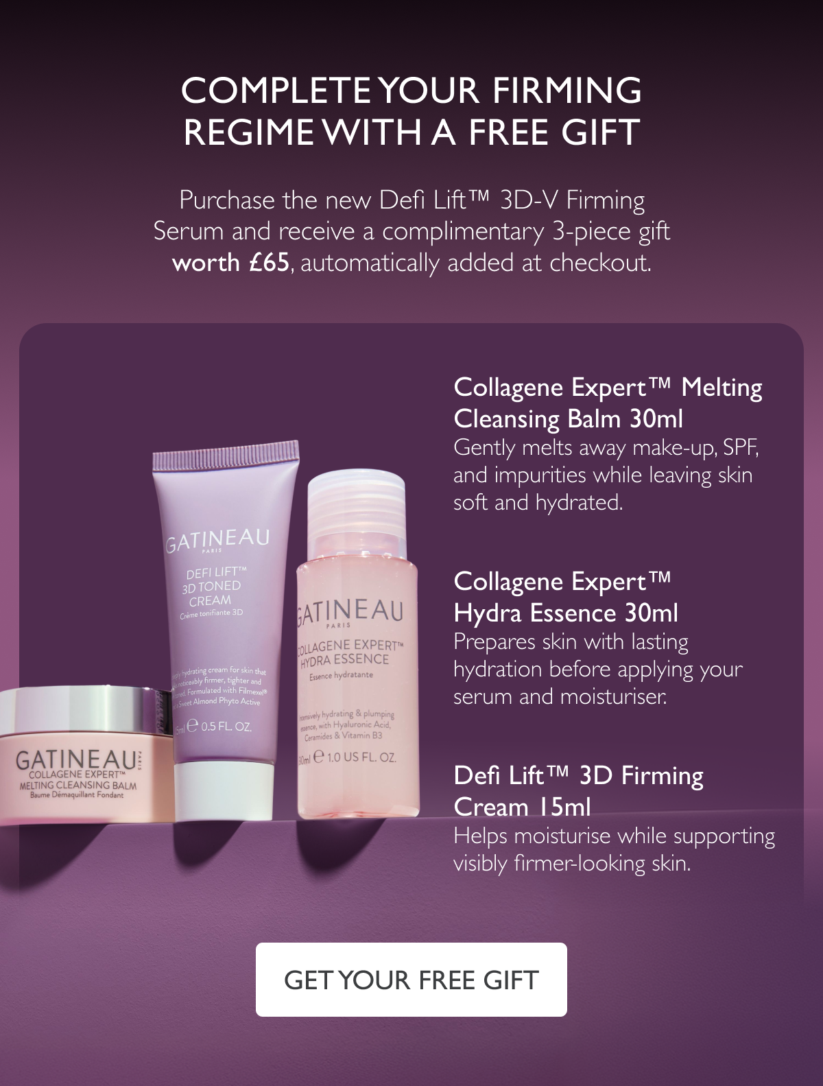 Complete your firminf regime with a free gift