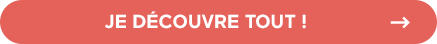 Je découvre tout !