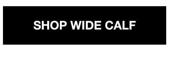 SHOP WIDE CALF
