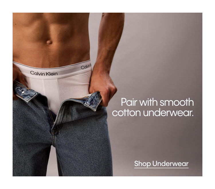 Pair with smooth cotton underwear. Shop Underwear.